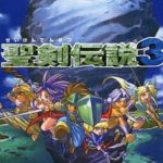 【聖剣伝説3】スーパーファミコン版 1995年発売
