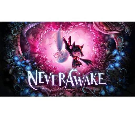 【NeverAwake】Nintendo Switch/PlayStation4/PlayStation5/Steam 2023年発売 